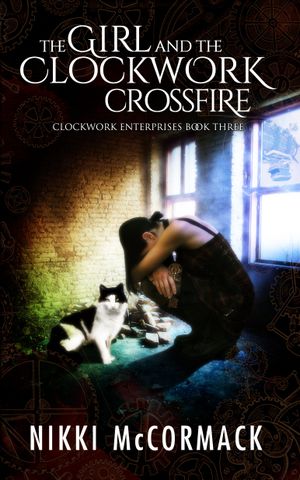 The Girl and the Clockwork Crossfire
