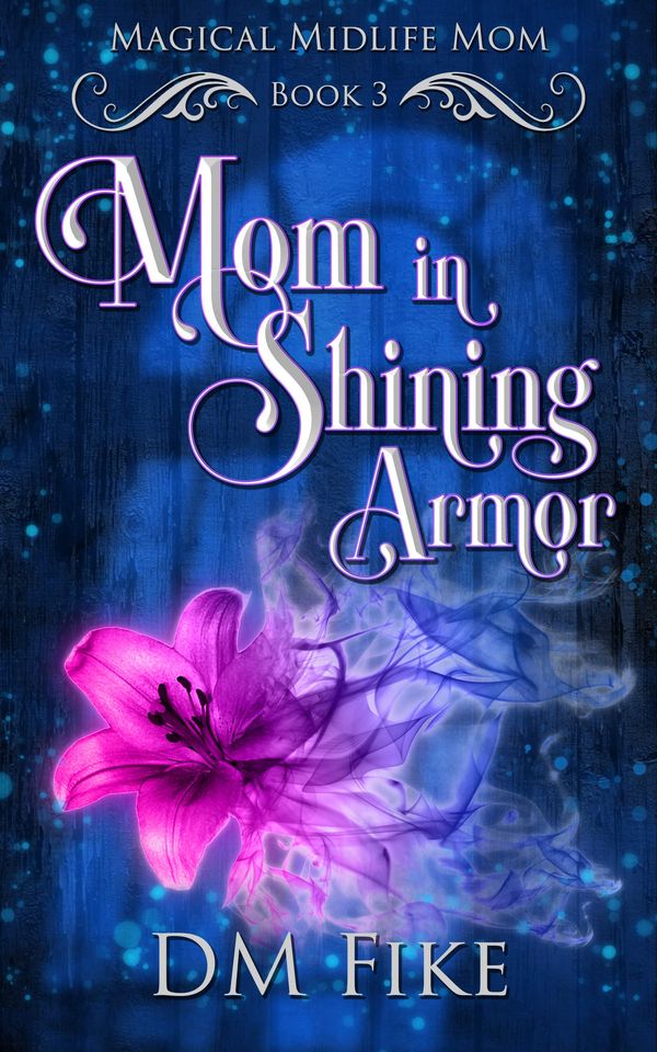 Mom in Shining Armor Book Cover
