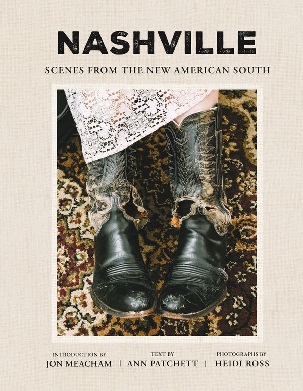 Nashville: Scenes from the New American South Book Cover