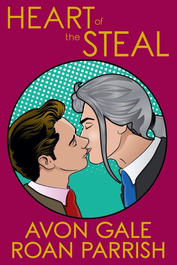 Heart of the Steal Book Cover