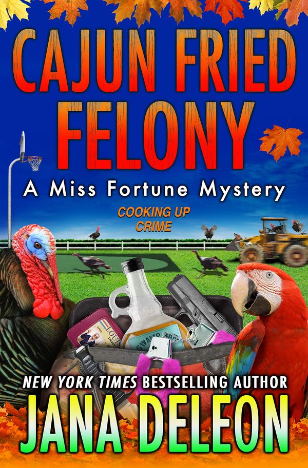 Cajun Fried Felony Book Cover