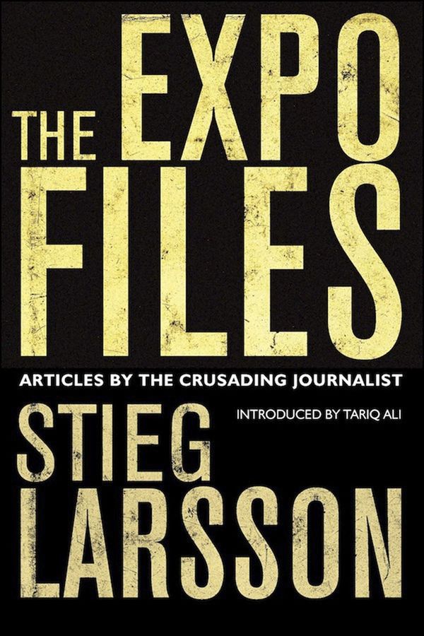 The Expo Files: Articles by the Crusading Journalist Book Cover