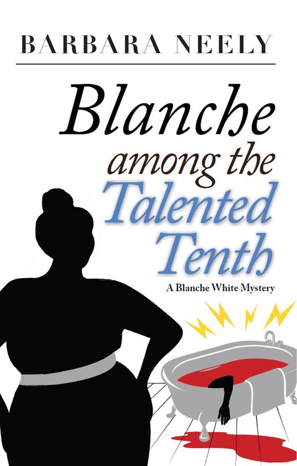 Blanche Among the Talented Tenth cover