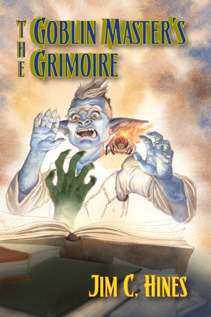 The Goblin Master's Grimoire