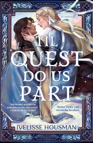Til Quest Do Us Part