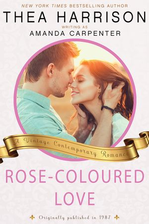 Rose-Coloured Love