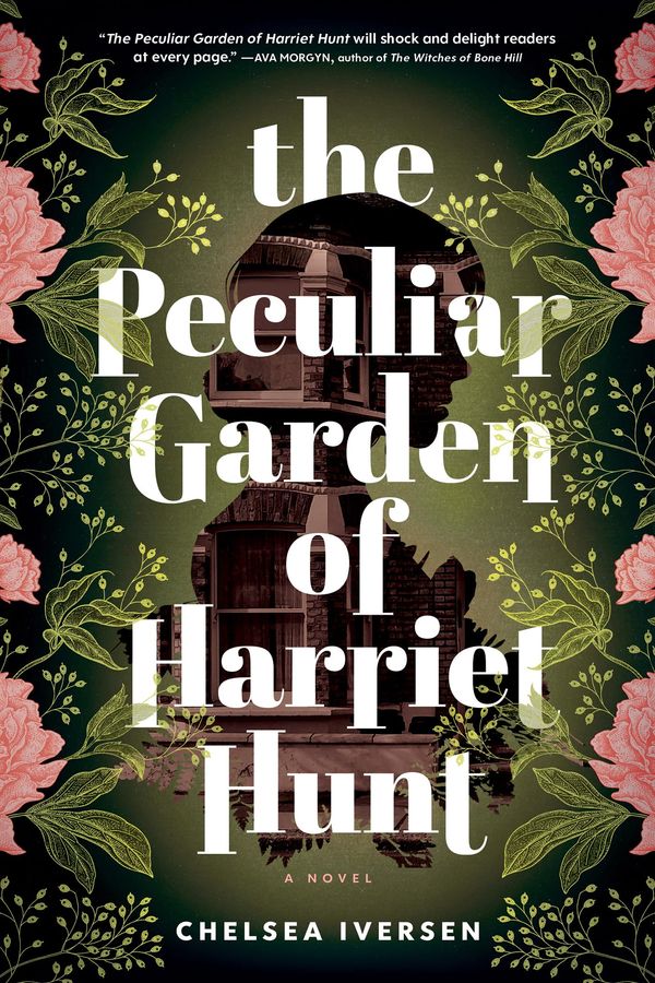 The Peculiar Garden of Harriet Hunt Book Cover