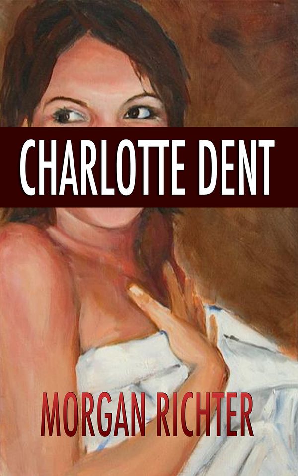 Charlotte Dent Book Cover