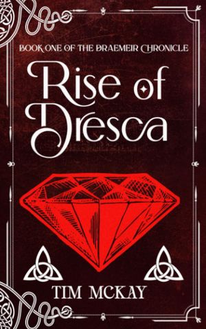 Rise of Dresca