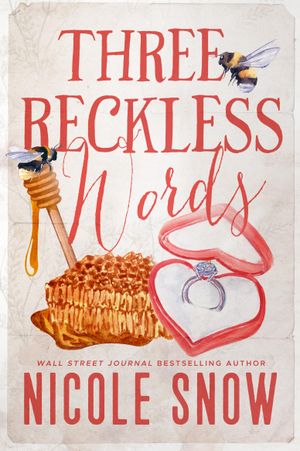 Three Reckless Words