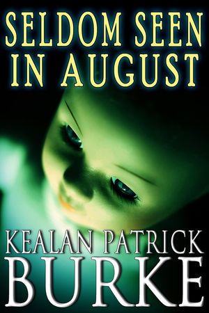 Seldom Seen in August