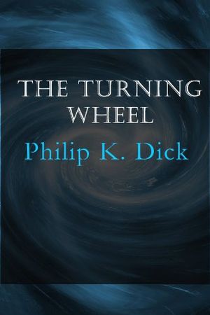 The Turning Wheel