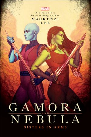 Gamora and Nebula: Sisters in Arms