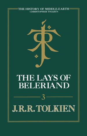 The Lays Of Beleriand