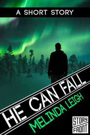 He Can Fall
