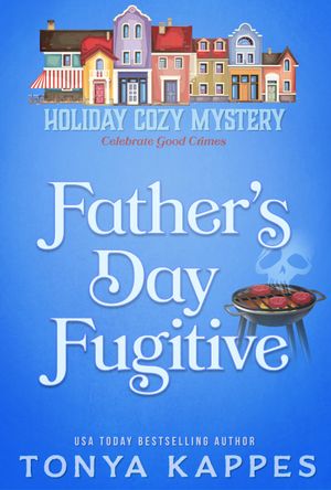 Father’s Day Fugitive