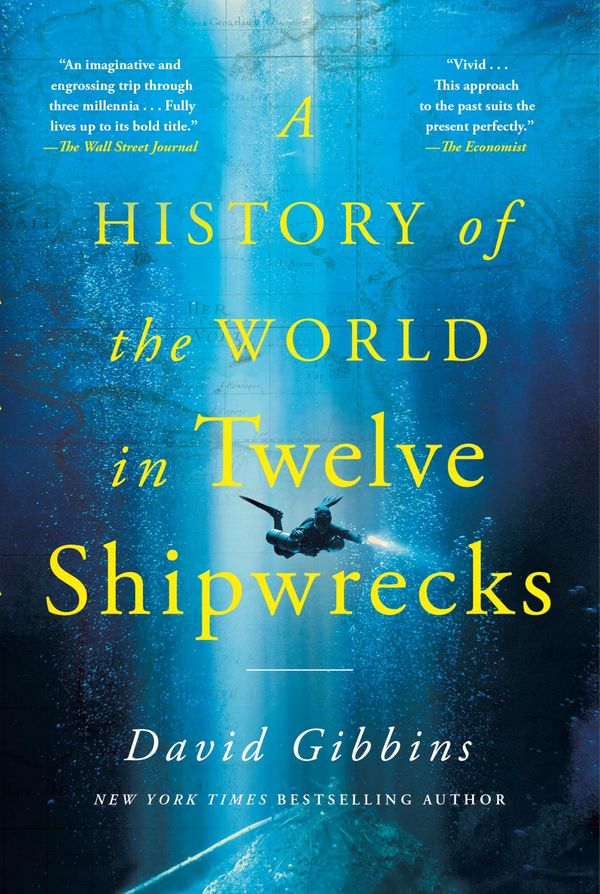 A History of the World in Twelve Shipwrecks Book Cover