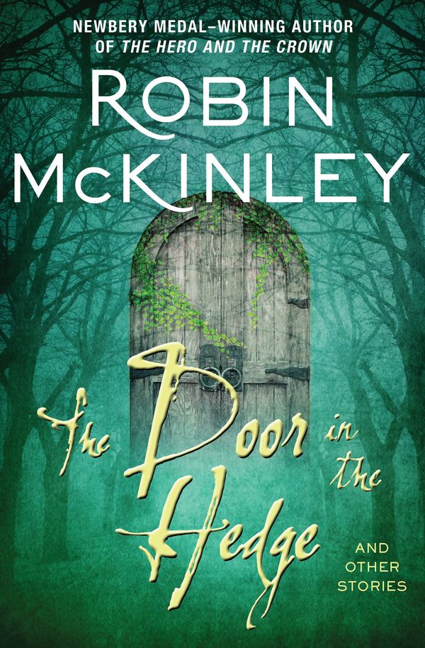 The Door in the Hedge: And Other Stories cover