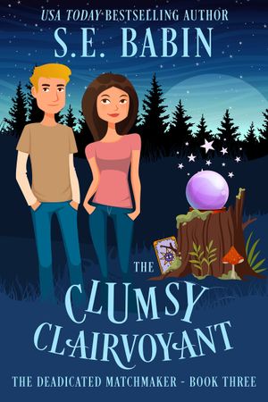 The Clumsy Clairvoyant
