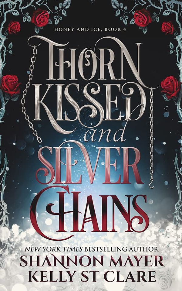 Thorn Kissed and Silver Chains Book Cover