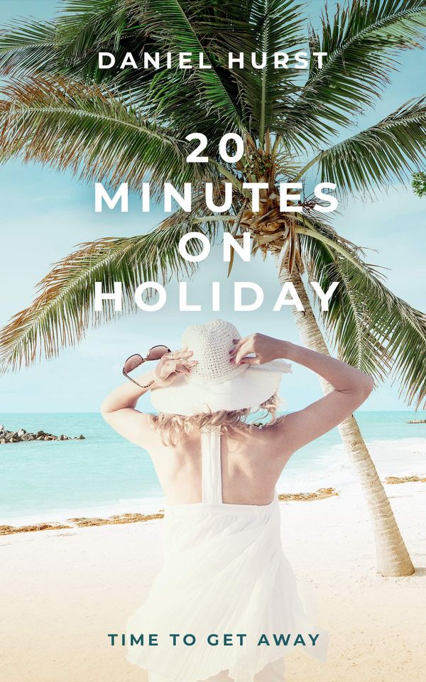 20 Minutes On Holiday Book Cover