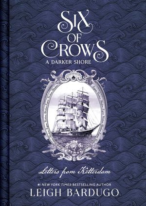 A Darker Shore: Letters from Ketterdam