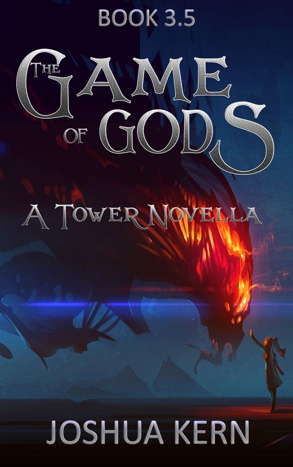 The Game of Gods 3.5: A Tower Novella Book Cover