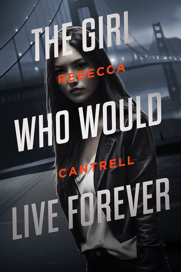 The Girl Who Would Live Forever Book Cover