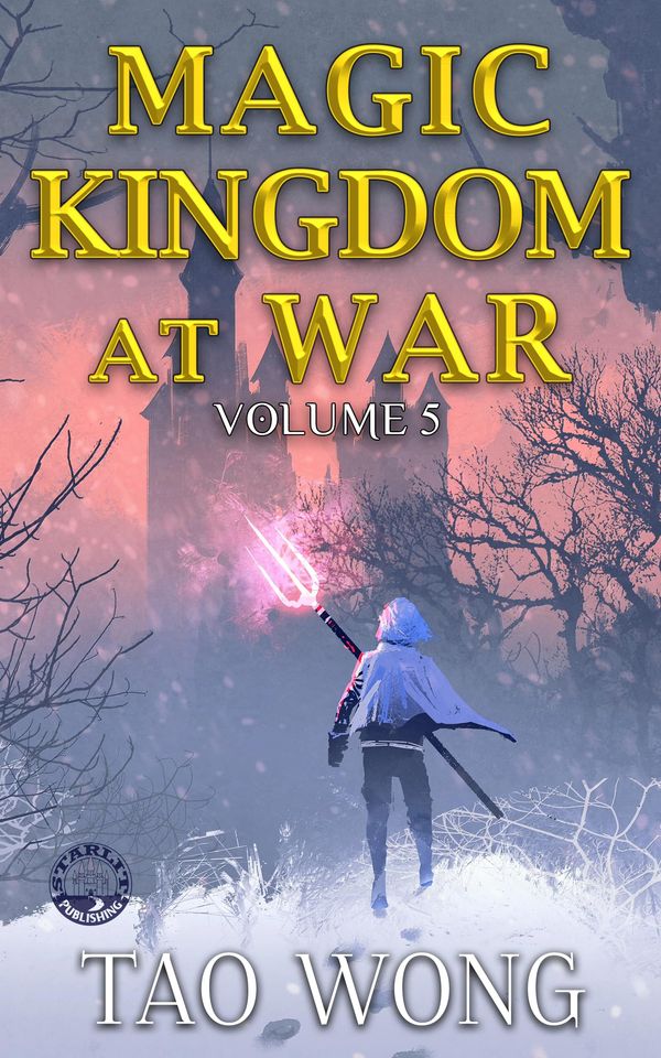 Magic Kingdom at War Volume 5 Book Cover