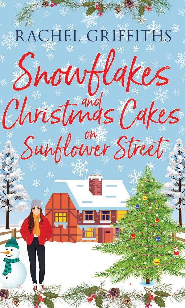 Snowflakes and Christmas Cakes on Sunflower Street Book Cover