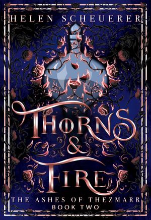 Thorns & Fire