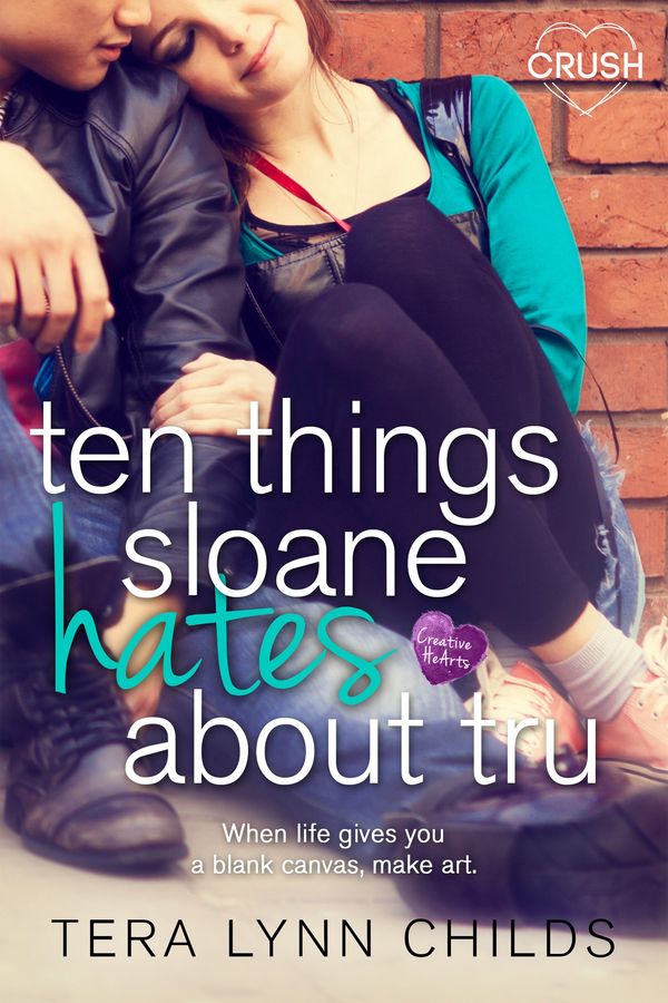 Ten Things Sloane Hates About Tru Book Cover