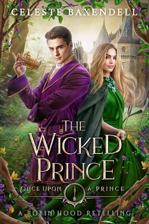 The Wicked Prince: A Robin Hood Retelling