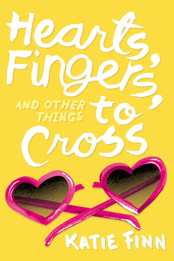 Hearts, Fingers, and Other Things to Cross cover