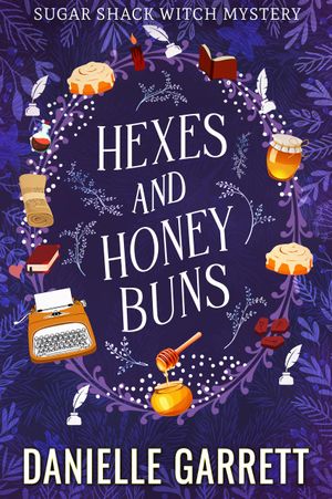 Hexes and Honey Buns