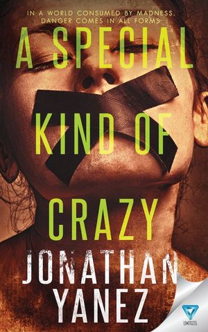 A Special Kind Of Crazy
