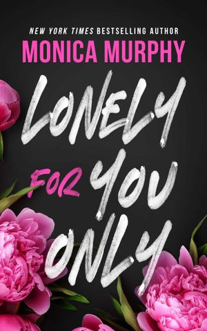 Lonely for You Only