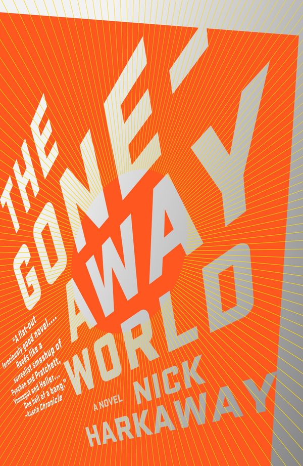The Gone-Away World Book Cover