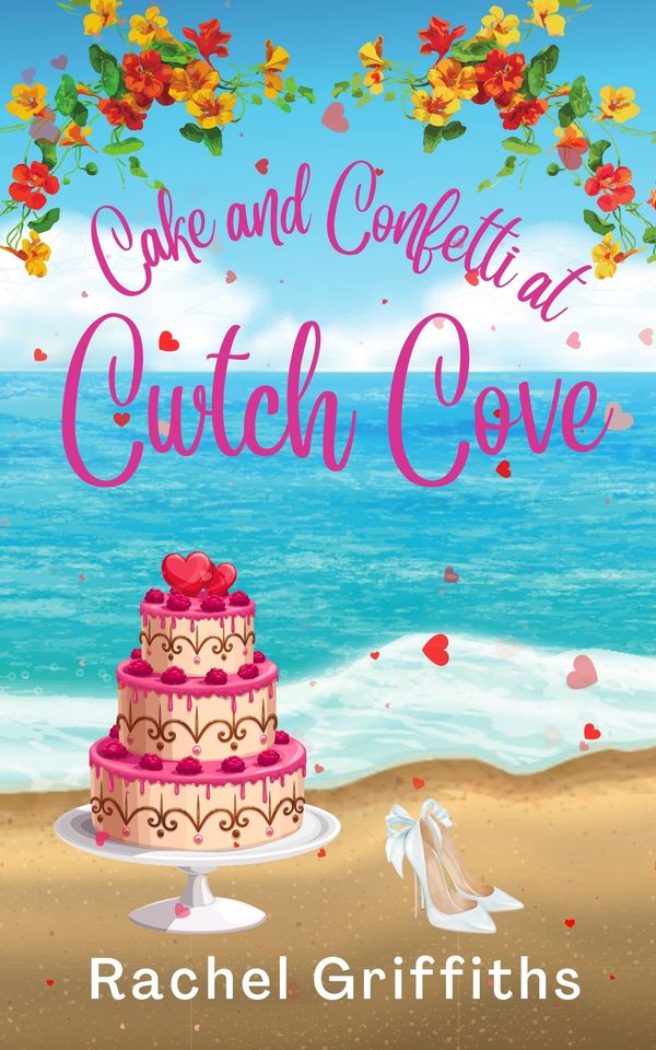 Cake and Confetti at Cwtch Cove Book Cover