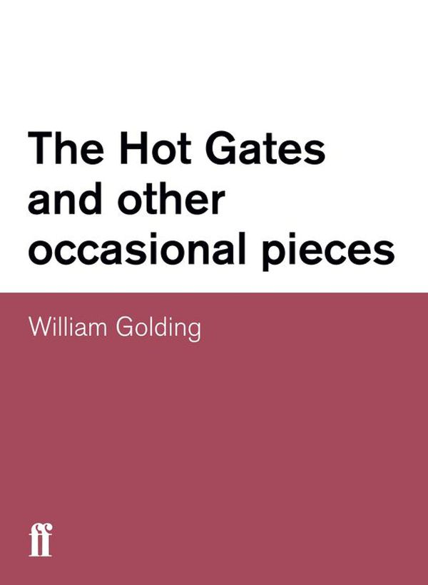 The Hot Gates and other occasional pieces Book Cover