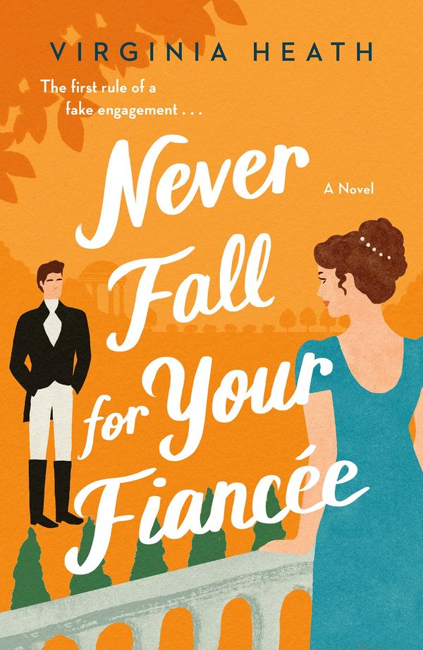 Never Fall for Your Fiancee Book Cover