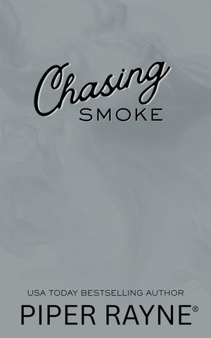 Chasing Smoke
