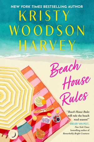 Beach House Rules