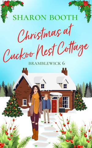 Christmas at Cuckoo Nest Cottage