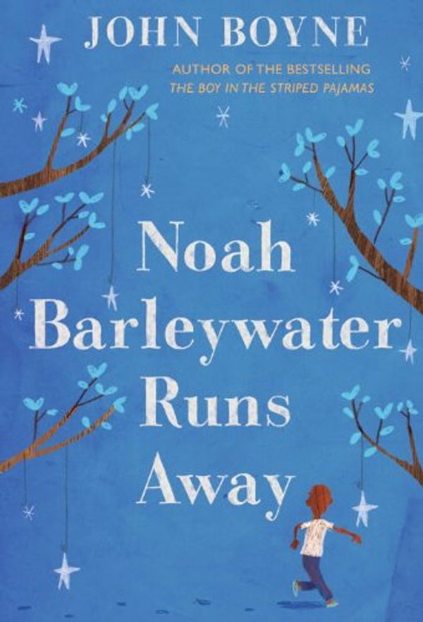 Noah Barleywater Runs Away Book Cover