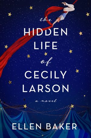 The Hidden Life of Cecily Larson
