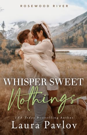 Whisper Sweet Nothings
