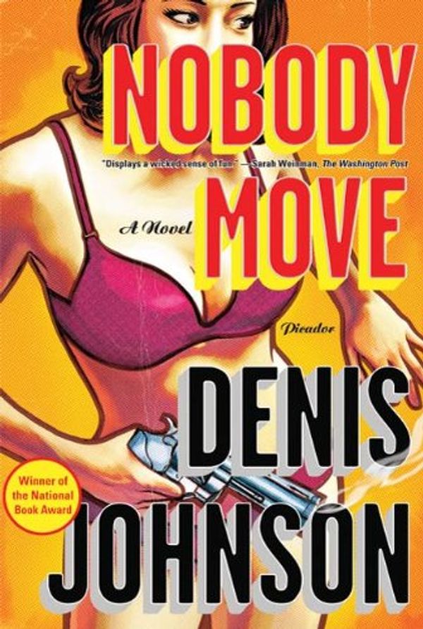 Nobody Move Book Cover