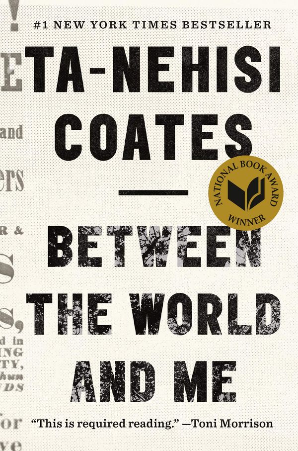 Between the World and Me Book Cover