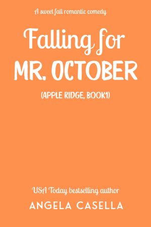 Falling for Mr. October (Sweet)